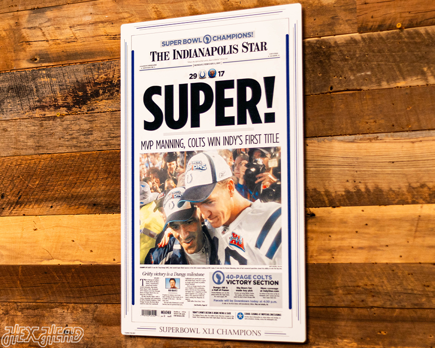 The Indianapolis Star Colts XLI SUPER BOWL Front Page - FEB 5, 2007