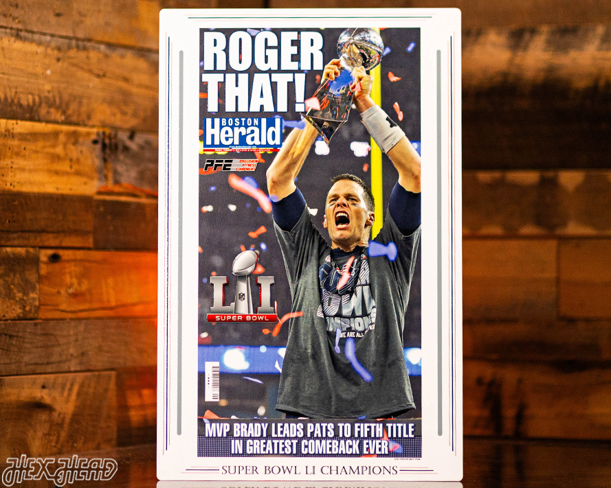 Boston Herald New England Patriots 2017 Super Bowl Front Page - FEB 6, 2017