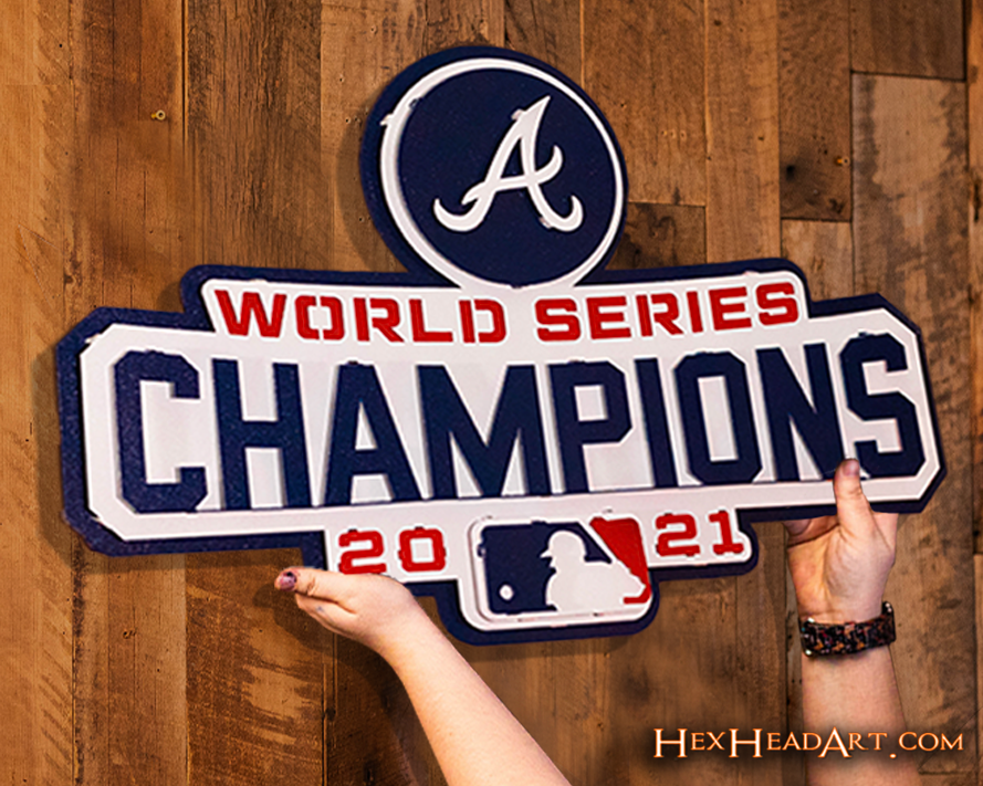 Atlanta Braves 2021 WORLD SERIES CHAMPIONS 3D Metal Wall Art