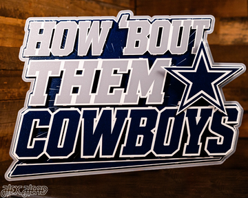 Dallas Cowboys - Hex Head EXCLUSIVE "How 'Bout Them Cowboys" Wordmark 3D Metal Wall Art