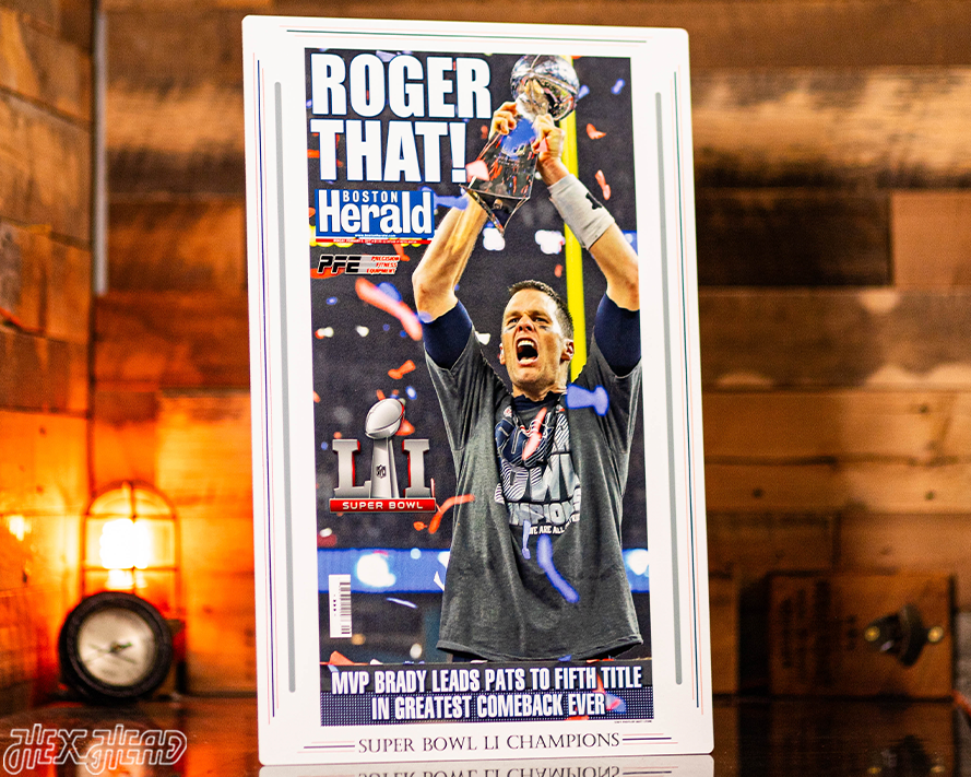 Boston Herald New England Patriots 2017 Super Bowl Front Page - FEB 6, 2017