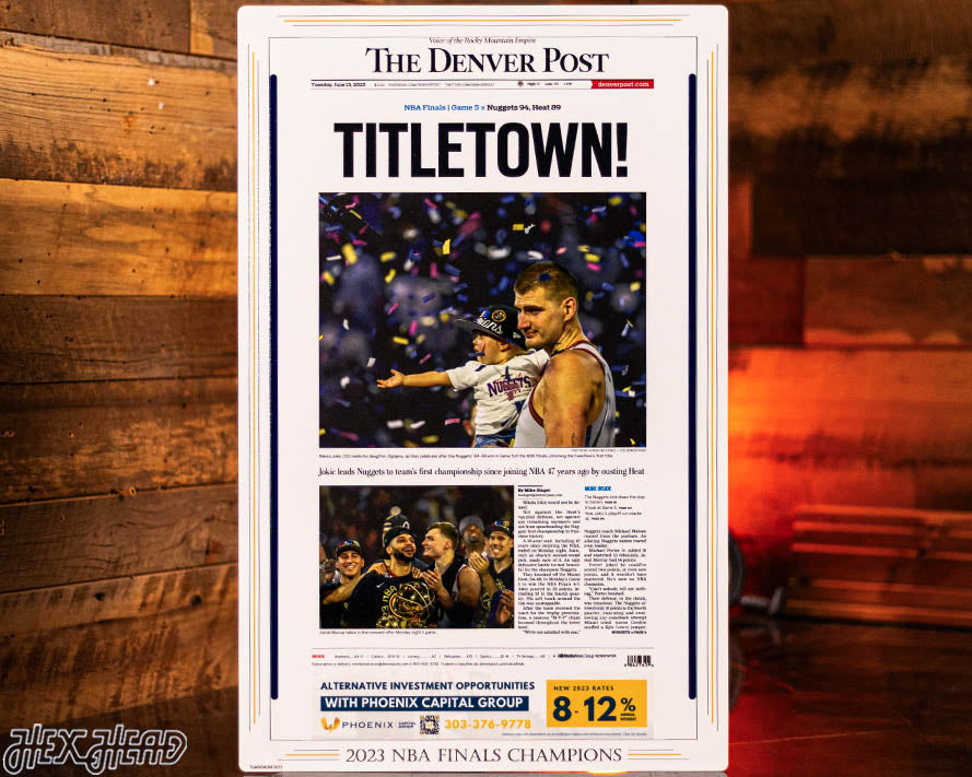 The Denver Post Nuggets 2023 NBA FINALS Front Page - JUNE 13, 2023