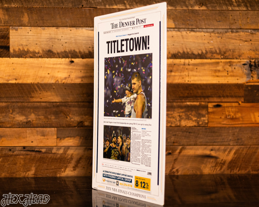 The Denver Post Nuggets 2023 NBA FINALS Front Page - JUNE 13, 2023