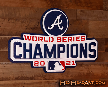 Atlanta Braves 2021 WORLD SERIES CHAMPIONS 3D Metal Wall Art