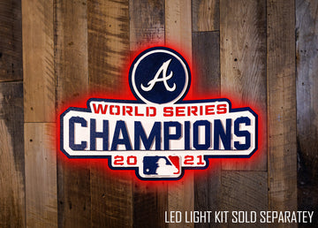 Atlanta Braves 2021 WORLD SERIES CHAMPIONS 3D Metal Wall Art
